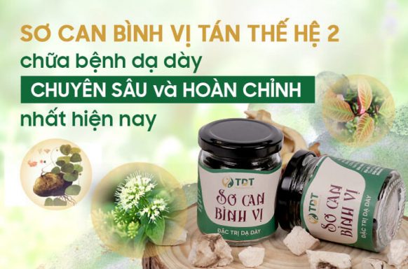 Sơ can Bình vị tán thế hệ 2 chữa bệnh dạ dày CHUYÊN SÂU và HOÀN CHỈNH nhất hiện nay